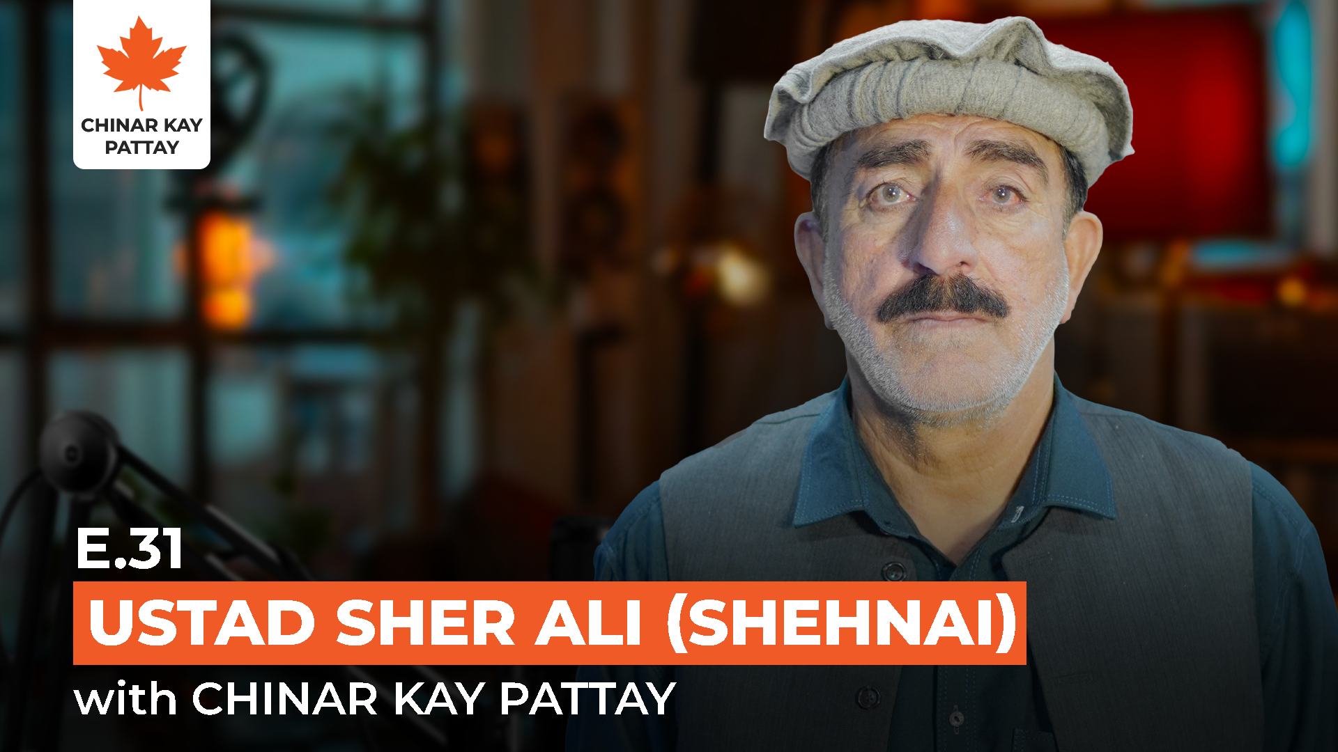Pashto folk music in Kurram with Ustad Sher Ali playing Shehnai on Chinar Kay Pattay Podcast #031